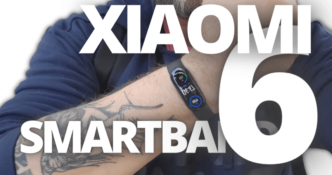 Xiaomi Mi Smartband 6 ¿La mejor para ti? - GuGlez: De todo un poco