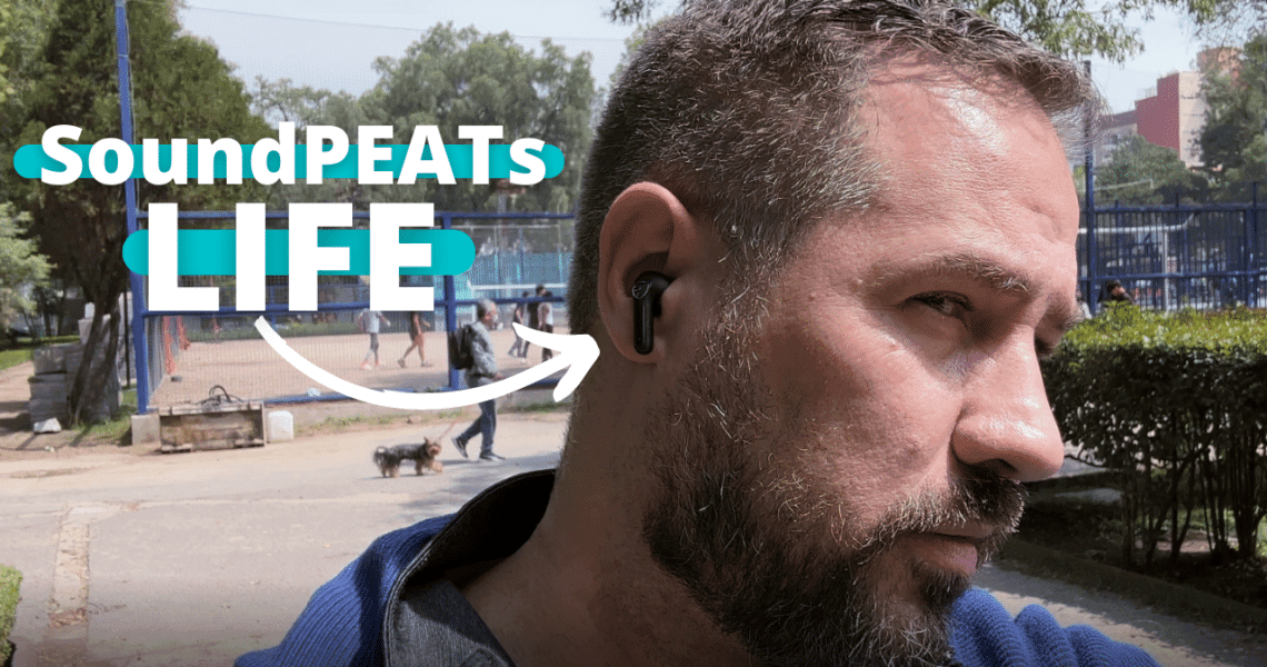 Soundpeats Life