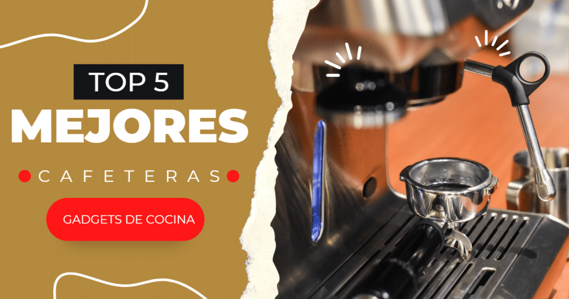Mejores cafeteras para disfrutar un rico café » GTechMx